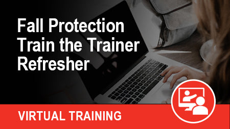VIRTUAL Fall Protection Train the Trainer Refresher – PIP Global Safety ...